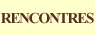 rencontres